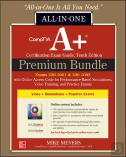 Bertrand.pt - Comptia A+ Certification Premium Bundle: All-In-One Exam Guide, Tenth Edition With Online Access Code For Performance-Based Simulations, Video Training, And Practice Exams (Exams 220-1001 & 220-1002)