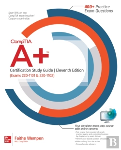 Bertrand.pt - Comptia A+ Certification Study Guide, Eleventh Edition (Exams 220-1101 & 220-1102)