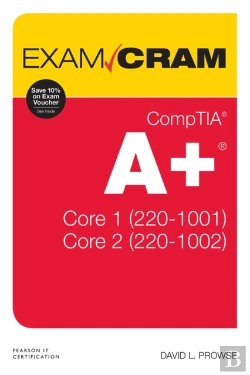 Bertrand.pt - Comptia A+ Core 1 (220-1001) And Core 2 (220-1002) Exam Cram