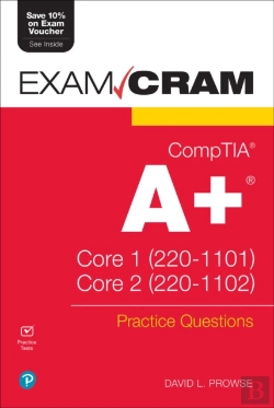 Bertrand.pt - Comptia A+ Practice Questions Exam Cram Core 1 (220-1101) And Core 2 (220-1102)