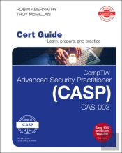Comptia Advanced Security Practitioner (Casp) Cas-003 Cert Guide