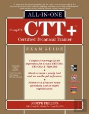 Comptia Ctt+ Certified Technical Trainer All-In-One Exam Guide