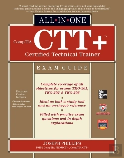 Bertrand.pt - Comptia Ctt+ Certified Technical Trainer All-In-One Exam Guide