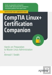 Comptia Linux+ Certification Companion
