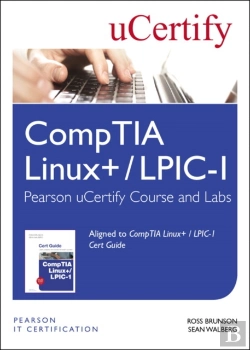 Bertrand.pt - Comptia Linux+ / Lpic-1 Pearson Ucertify Course And Labs Access Card