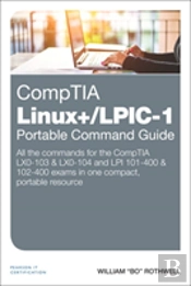 Comptia Linux+/Lpic-1 Portable Command Guide