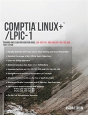 Comptia Linux+/Lpic-1: Training And Exam Preparation Guide (Exam Codes: Lx0-103/101-400 And Lx0-104/102-400)