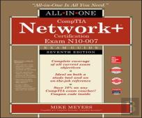 Comptia Network+ Certification All-In-One Exam Guide, Seventh Edition (Exam N10-007)