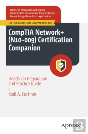 Comptia Network+ (N10-009) Certification Companion