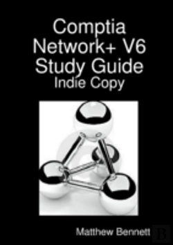 Bertrand.pt - Comptia Network+ V6 Study Guide - Indie