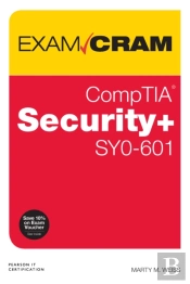 Comptia Security+ Sy0-601 Exam Cram