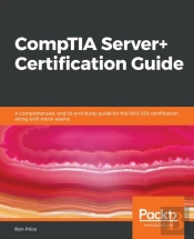 Comptia Server+ Certification Guide