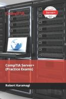 Comptia Server+ (Practice Exams)