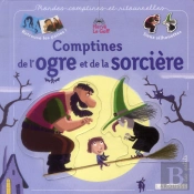 Comptines De L'Ogre Et De La Sorcière