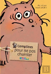 Comptines Pour Ne Pas Chuinter