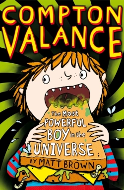 Bertrand.pt - Compton Valance - The Most Powerful Boy In The Universe