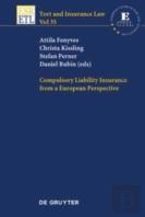 Compulsory Liability Insurance From A European Perspective