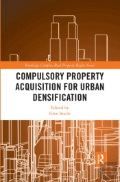 Compulsory Property Acquisition For Urban Densification