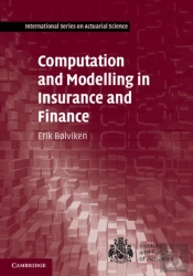 Computation And Modelling In Insurance And Finance