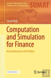 Computation And Simulation For Finance