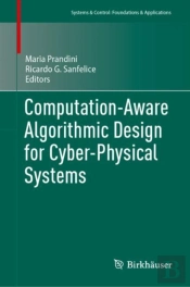 Computation-Aware Algorithmic Design For Cyber-Physical Systems