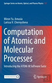 Computation Of Atomic And Molecular Processes