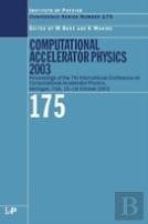 Computational Accelerator Physics 2003