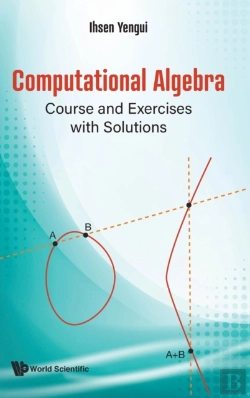 Bertrand.pt - Computational Algebra: Course And Exercises With Solutions