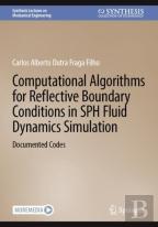 Computational Algorithms For Reflective Boundary Conditions In Sph Fluid Dynamics Simulation