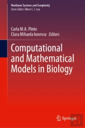 Computational And Mathematical Models In Biology