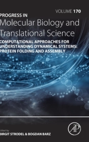 Computational Approaches For Understanding Dynamical Systems: Protein Folding And Assembly