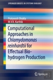 Computational Approaches In Chlamydomonas Reinhardtii For Effectual Bio-Hydrogen Production