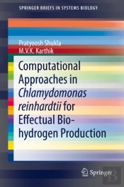 Computational Approaches In Chlamydomonas Reinhardtii For Effectual Bio-Hydrogen Production