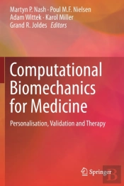 Computational Biomechanics For Medicine