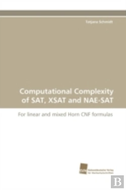 Bertrand.pt - Computational Complexity Of Sat, Xsat And Nae-Sat
