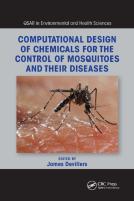 Computational Design Of Chemicals For The Control Of Mosquitoes And Their Diseases