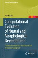 Computational Evolution Of Neural And Morphological Development