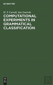 Computational Experiments In Grammatical Classification