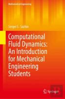 Computational Fluid Dynamics: An Introduction For Mechanical Engineering Students
