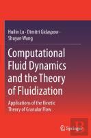 Computational Fluid Dynamics And The Theory Of Fluidization
