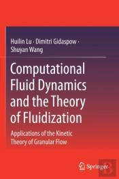 Computational Fluid Dynamics And The Theory Of Fluidization
