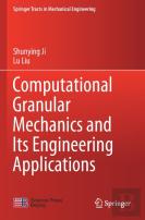 Computational Granular Mechanics And Its Engineering Applications