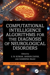 Computational Intelligence Algorithms For The Diagnosis Of Neurological Disorders