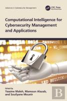 Computational Intelligence For Cybersecurity Management And Applications