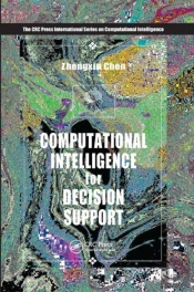 Computational Intelligence For Decision Support