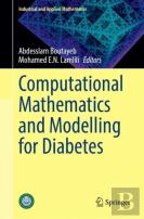 Computational Mathematics And Modelling For Diabetes
