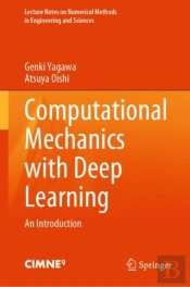 Computational Mechanics With Deep Learning
