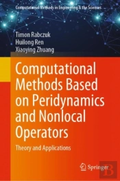 Computational Methods Based On Peridynamics And Nonlocal Operators