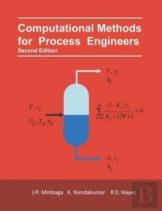 Computational Methods For Process Engineers