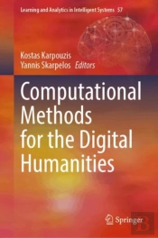 Computational Methods For The Digital Humanities